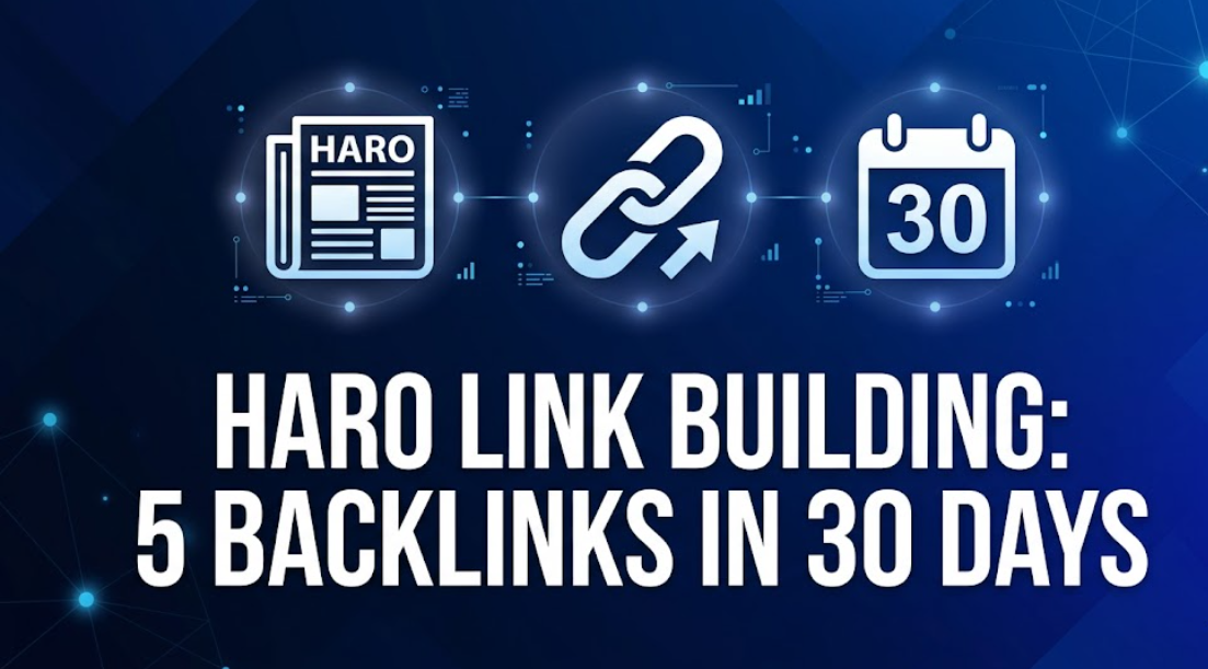 HARO link building case study 5 backlinks in 30 days